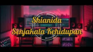 Shianida - Senjakala Kehidupan (HQ Audio)