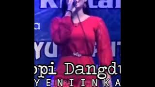 KOPI DANGDUT // YENI INKA TERBARU // STORY WA