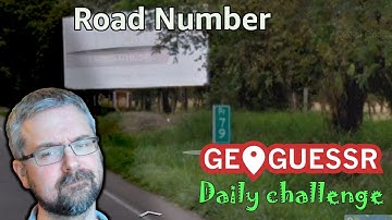Geoguessr Daily Challenge - No Move June Challenge - This Road Number Got Me