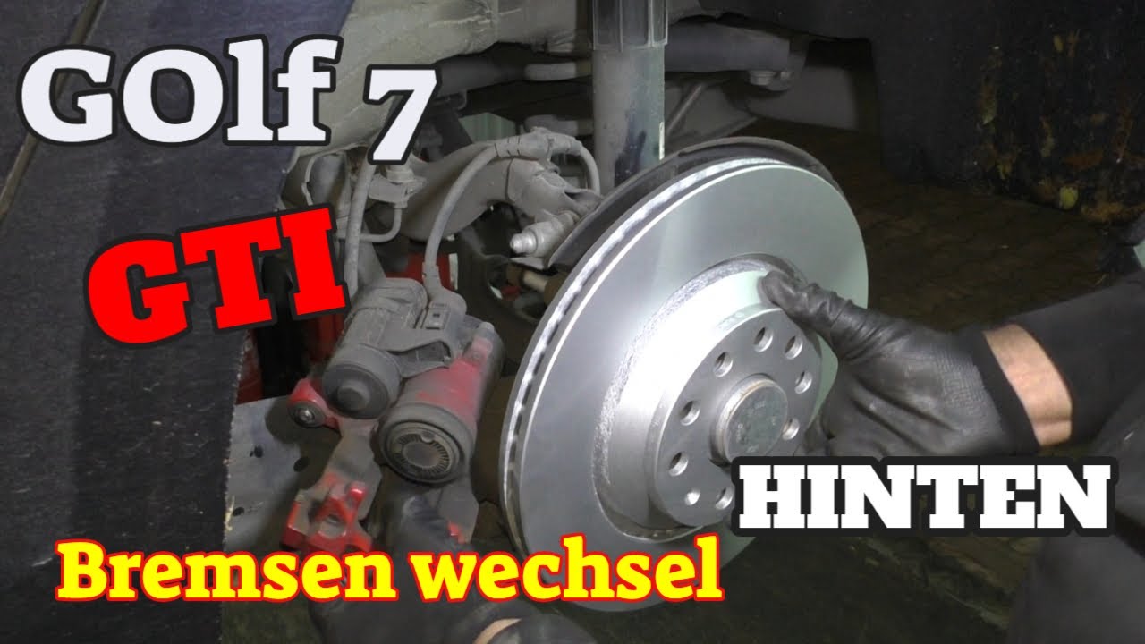 Golf 7 Bremsen Hinten Wechseln Elektrische Parkbremse Golf 7 GTI Bremse hinten - YouTube