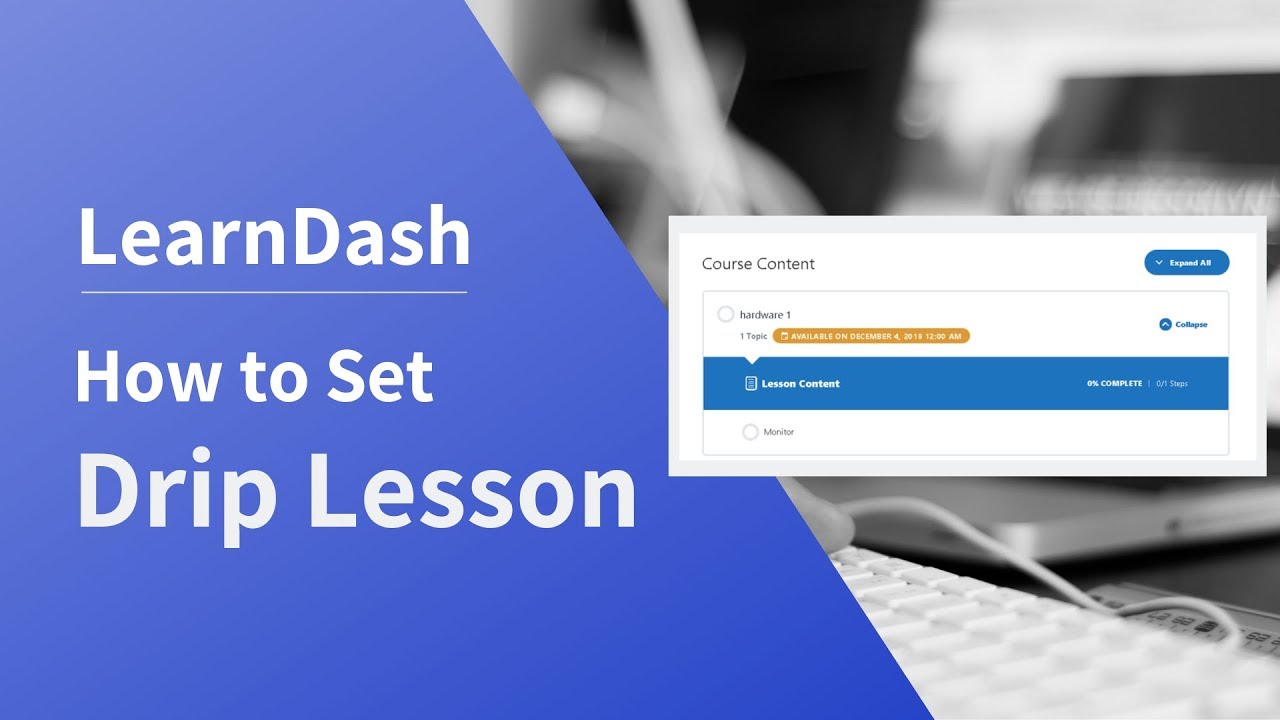 How to drip feed lessons in a Learndash course? YouTube