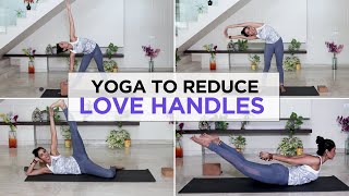 Yoga Asanas to Reduce Love Handles/Muffin Top/Side Fat | Fit Tak