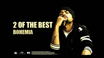 Bohemia - 2 Of The Best | Full Audio | Punjabi Songs