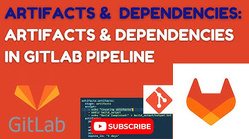 🚀GitLab Pipeline Artifacts & Dependencies Explained | Boost Your GitLab CI/CD Workflow | Ep 04 🔥