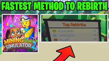 *FASTEST* METHOD TO REBIRTH FAST In Mining Simulator 2 | (Roblox)