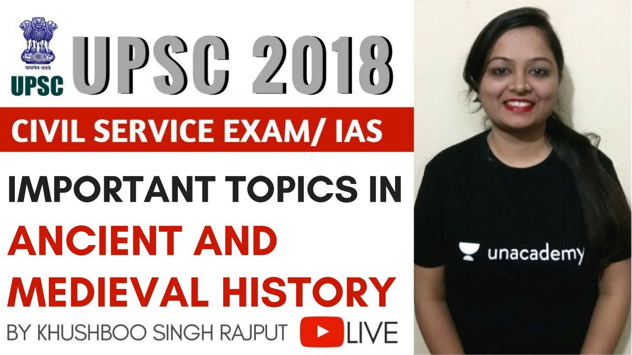 UPSC CSE 2018 Important Topics To Be Covered In Ancient And Medieval 