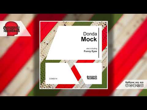 Guarda Donda - Mock (Original Mix) - Consapevole Recordings su YouTube Guarda Donda - Mock (Original Mix) - Consapevole Recordings su YouTube