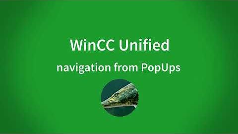 WinCC Unified V16: change screens and process values from PopUps