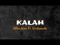 Kalah || Aftershine Ft. Restianade (Slowed   Reverd)