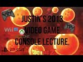 S5 E6: Justin’s 2013 Video Game Console Lecture. ( Nintendo Wii U, PlayStation 4, Xbox One ).