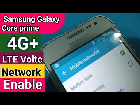 Samsung galaxy core Prime 4G + LTE Volte Network Enable