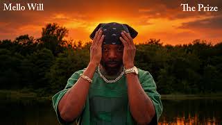 Mello Will - The Prize (Official Audio)