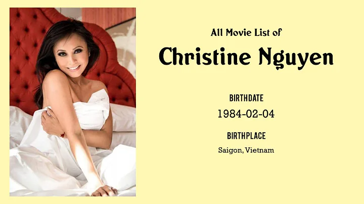 Christine Nguyen Movies list Christine Nguyen| Fil...