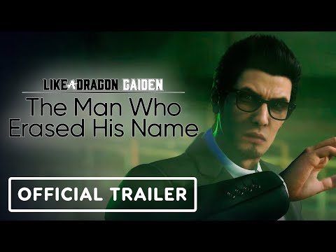 Like a Dragon Gaiden: The Man Who Erased His Name - Official Launch Trailer