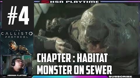 The Callisto Protocol Part 4 - Habitat Underground Sewer