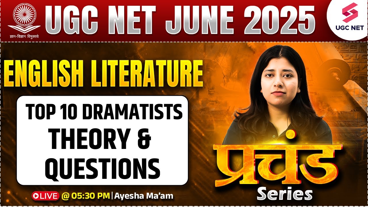 UGC NET JRF English Literature 2025 | English Dramatists For UGC NET June 2025 By Ayesha Mam