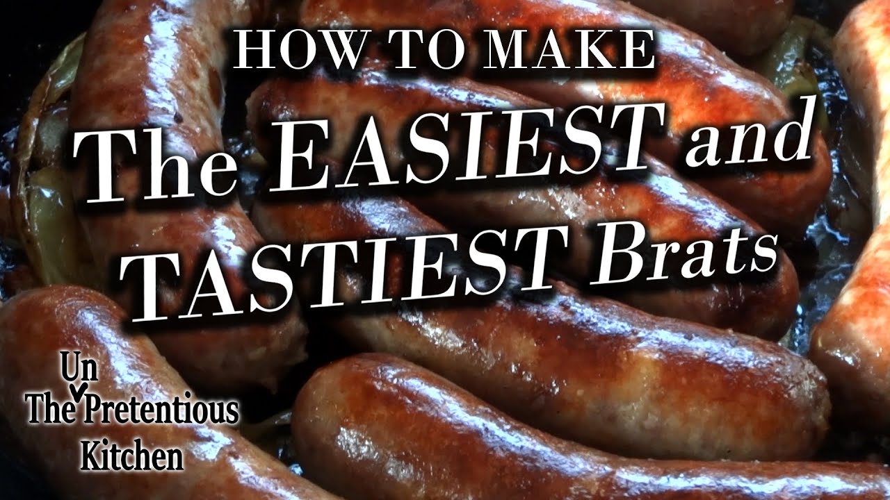 The Best Way To Cook Brats (Hint, it’s NOT by grilling!) CABIN/AIRBNB