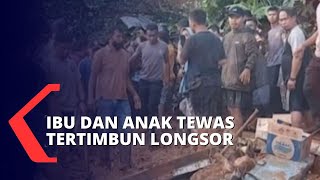 Satu Keluarga Tertimbun Longsor di Sorong, Ibu dan Anak Meninggal Dunia