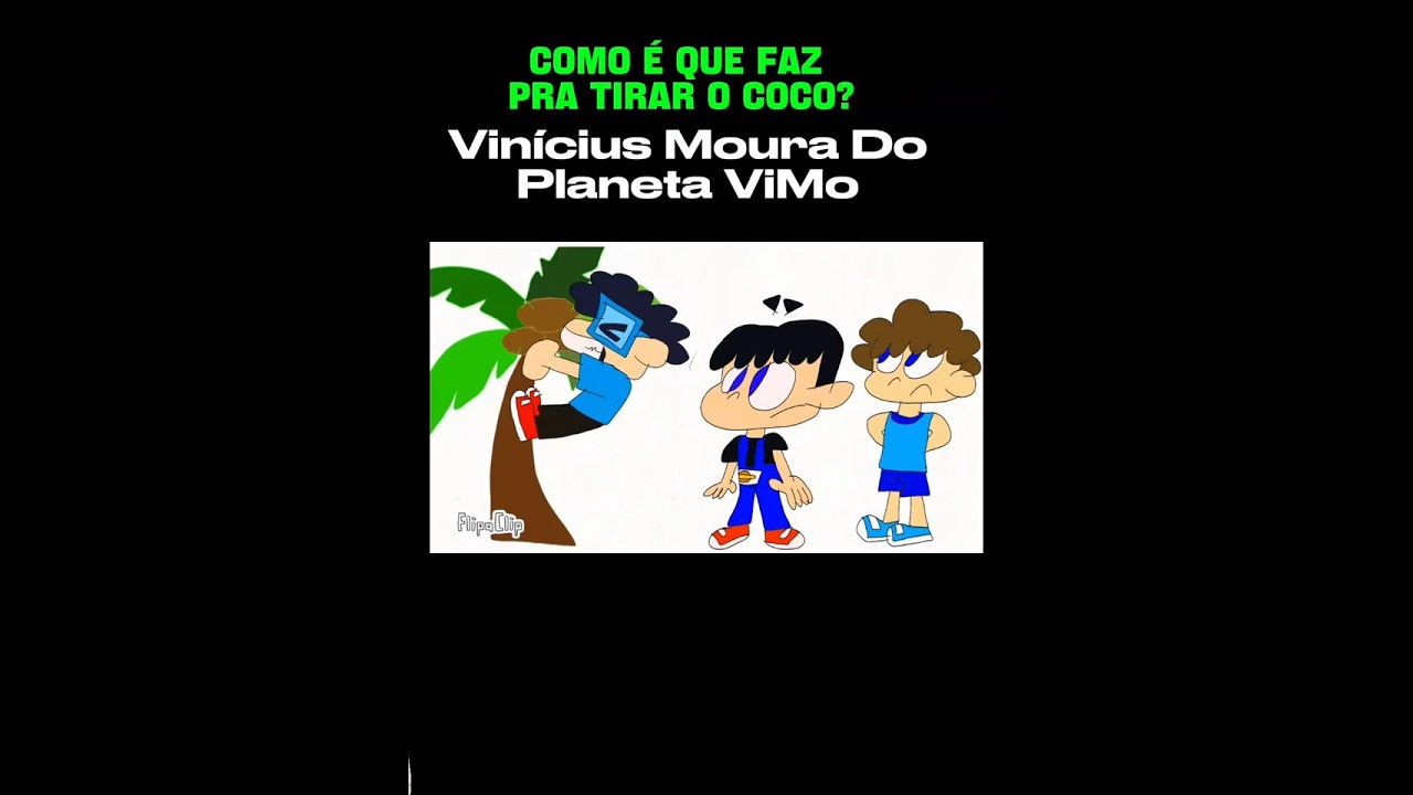 Como é que faz pra tirar o coco? 