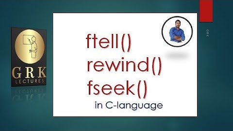 ftell,rewind,fseek in C