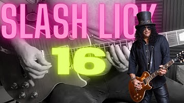 How to Play Like Slash, Slash Playstyle Guitar Lick Lesson: Lesson 16