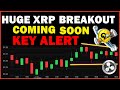 RIPPLE NEWS ALERT XRP PRICE PREDICTION IMPORTANT BREAK OUT SOON!