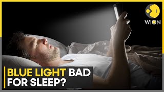 Sleep-delaying effect of blue light overstated, says Report | World News | WION