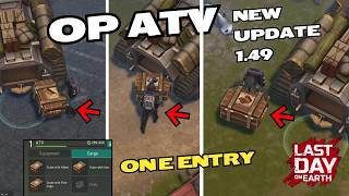 OP ATV In GREENWOOD CAMPING LOCATION! NEW UPDATE 1.49 Last Day on Earth