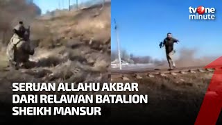 Bela Ukraina, Prajurit Chechnya dari Batalion Relawan Sheikh Mansur Serukan Allahu Akbar | tvOne