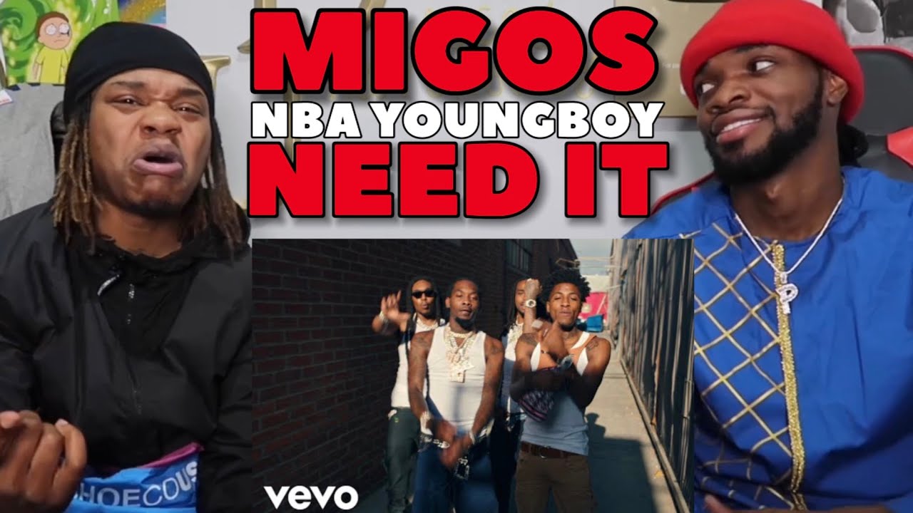 Migos - Need It ft. YoungBoy Never Broke Again (REACTION)