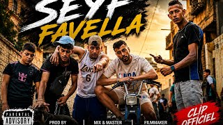 Seyf - Favella ( Officiel)