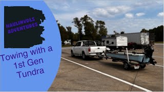 What s it like towing with a 1st Gen Tundra