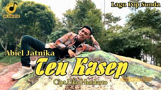 Abiel Jatnika - Teu Kasep