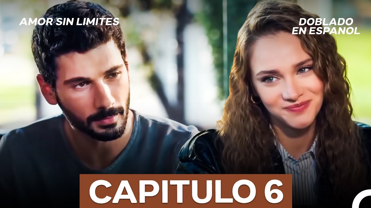 Amor Sin Limites Episodio 6 (Doblado en Español) (La Versión Larga)