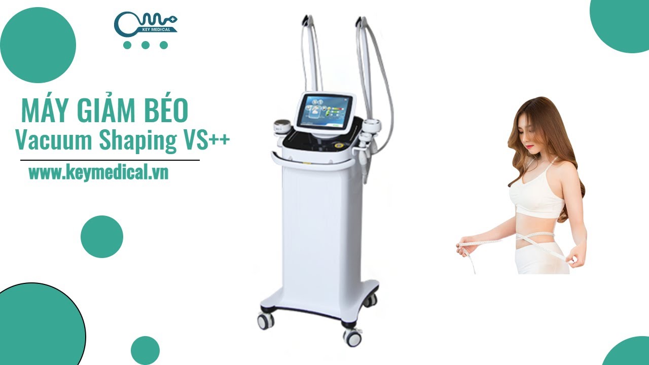 GIỚI THIỆU MÁY GIẢM BÉO VACUUM SHAPING VS++ - GB5006 - YouTube