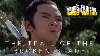 THE TRAIL OF THE BROKEN BLADE | Eureka Classics Movie Clip