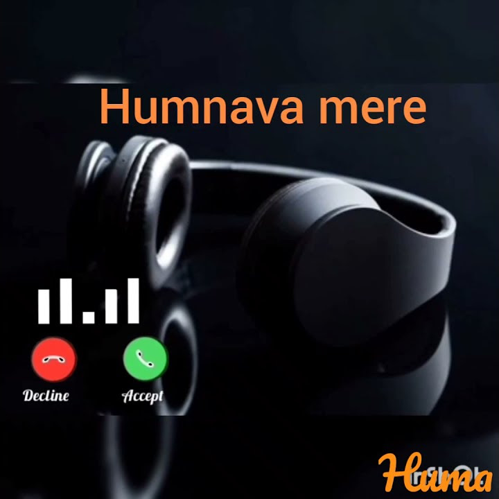 New Ringtone 2021 ❤️❤️ Humnava mere Ringtone ❤️❤️❤️