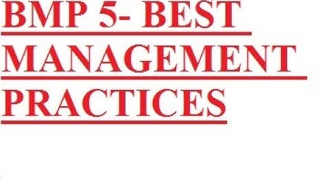 BEST MANAGEMENT PRACTICE 5
