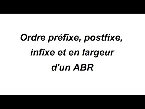 Vidéo: Quel algorithme de parcours donne l'ordre trié ?