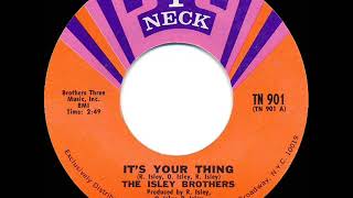 1969 HITS ARCHIVE: It’s Your Thing - Isley Brothers (a #2 record--mono 45)
