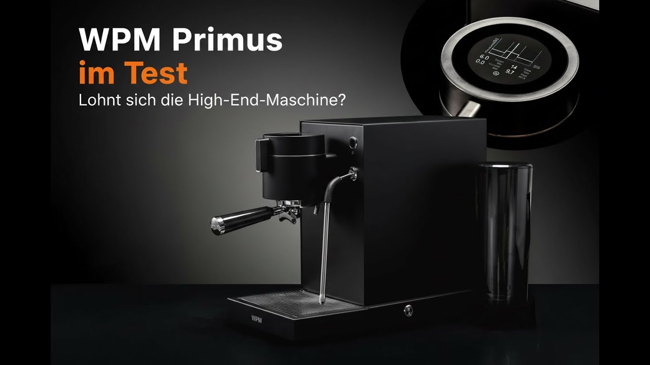 WPM Primus Espressomaschine im Test | Lohnt sich der Umstieg?