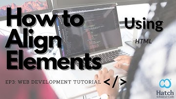 Aligning Elements Using HTML