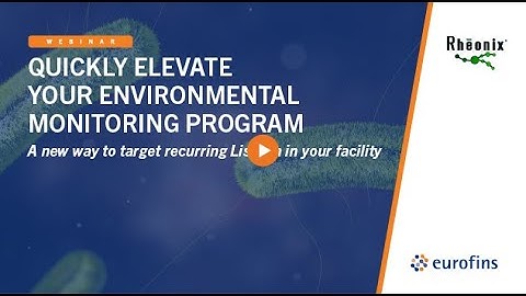 Quickly Elevate Your Environmental Monitoring Program