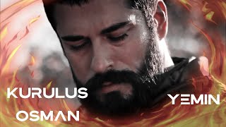 Kurulus Osman Title Song || Kurulus Osman Yemin || Osom Edits