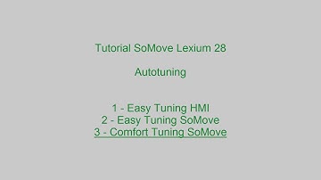 Tutorial SoMove Lexium 28 - Easy Tuning and Comfort Tuning