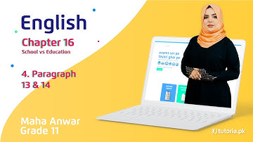 English Class 11 | Chapter 16 | Topic 4 | Paragraph 12 ( Continued ) 13 & 14 | in urdu | tutoria.pk