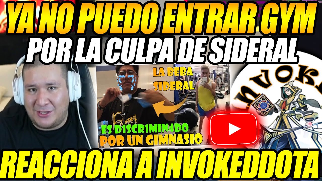 😲KINGTEKA reacciona a INVOKEDDOTA!!😲 por CULPA de SIDERAL ya no puede ENTRAR al GIMNASIO