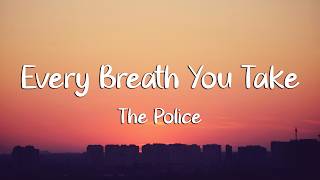 Download lagu The Police - Every Breath You Take (Lyrics) (Loop Video)