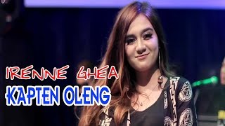 Irenne Ghea - Kapten Oleng | Dangdut 