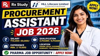 HLL Lifecare Limited Recruitment 2026 | Procurement Assistant Vacancy | D.Pharm/B.Pharm Eligible